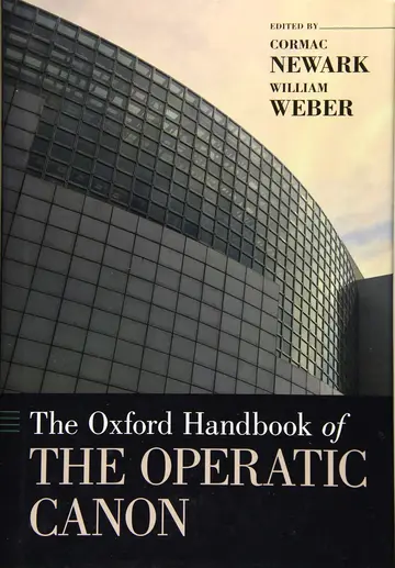 Cover of The Oxford Handbook of the Operatic Canon