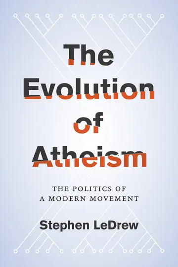 Cover of The Evolution of Atheism