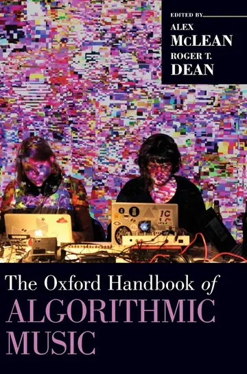 Cover of The Oxford Handbook of Algorithmic Music
