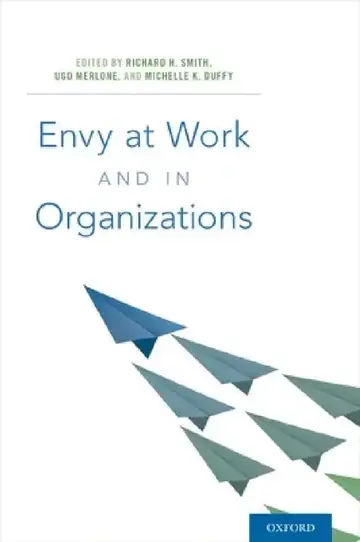 Cover of Envy at Work and in Organizations