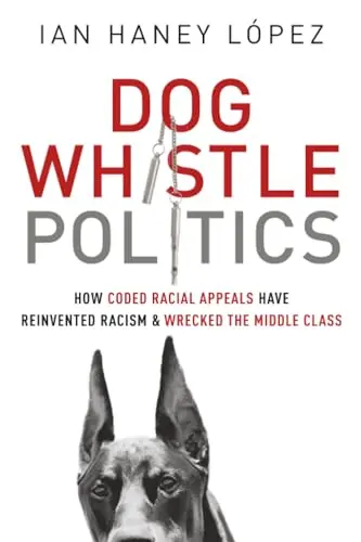 Cover of Dog Whistle Politics