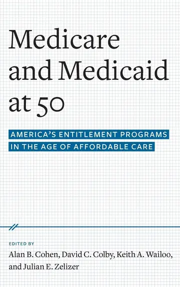 Cover of Medicare and Medicaid at 50
