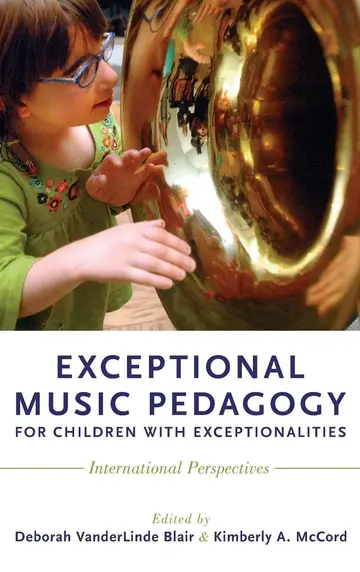 Cover of Exceptional Music Pedagogy for Children with Exceptionalities