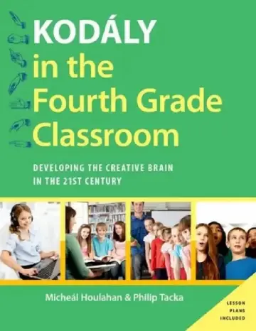 Cover of Kodaly in the Fourth Grade Classroom