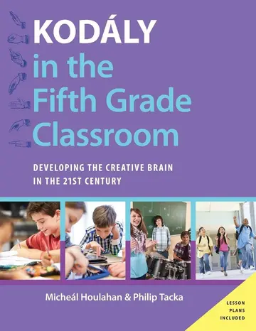 Cover of Kodály in the Fifth Grade Classroom
