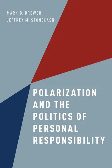 Cover of Polarization and the Politics of Personal Responsibility