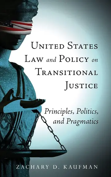 Cover of United States Law and Policy on Transitional Justice