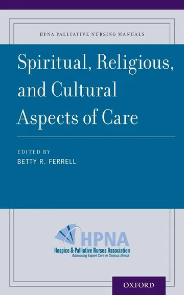 Cover of Spiritual, Religious, and Cultural Aspects of Care