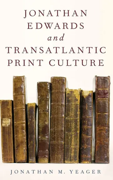 Cover of Jonathan Edwards and Transatlantic Print Culture