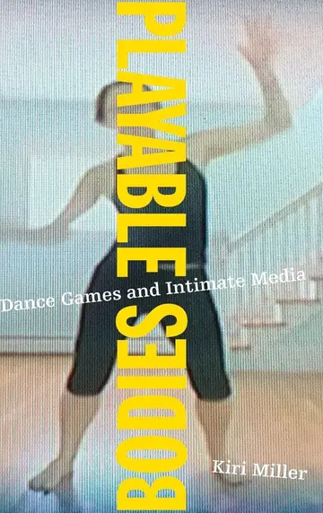 Cover of Playable Bodies