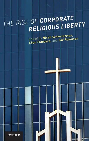 Cover of The Rise of Corporate Religious Liberty