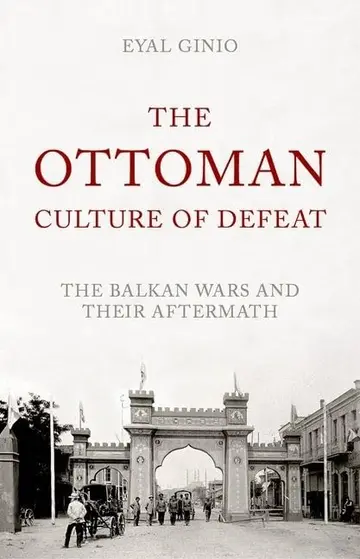Cover of The Ottoman Culture of Defeat