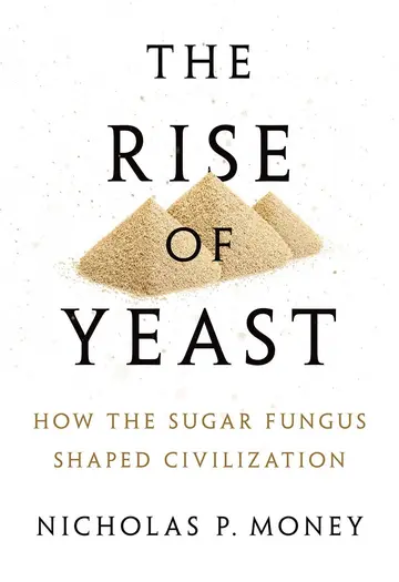 Cover of The Rise of Yeast