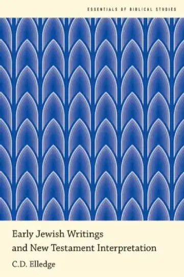 Cover of Early Jewish Writings and New Testament Interpretation