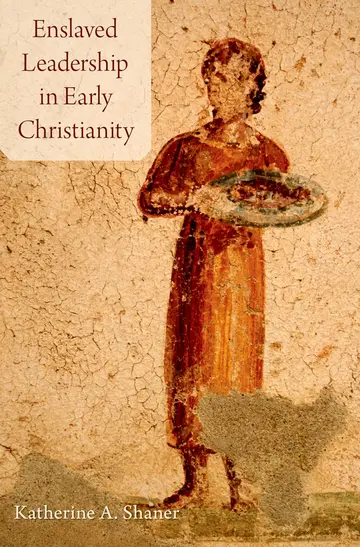 Cover of Enslaved Leadership in Early Christianity