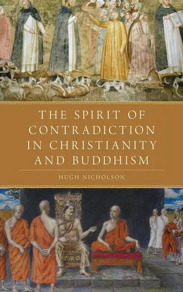 Cover of The Spirit of Contradiction in Christianity and Buddhism