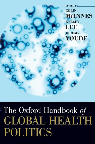Cover of The Oxford Handbook of Global Health Politics