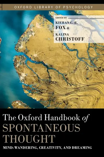 Cover of The Oxford Handbook of Spontaneous Thought