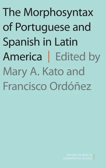 Cover of The Morphosyntax of Portuguese and Spanish in Latin America