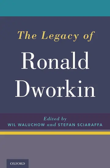Cover of The Legacy of Ronald Dworkin
