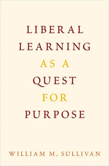 Cover of Liberal Learning as a Quest for Purpose