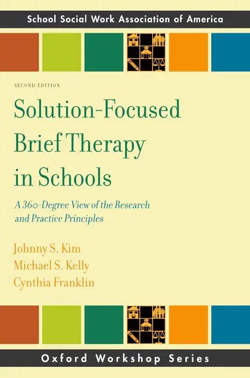 Cover of Solution-Focused Brief Therapy in Schools