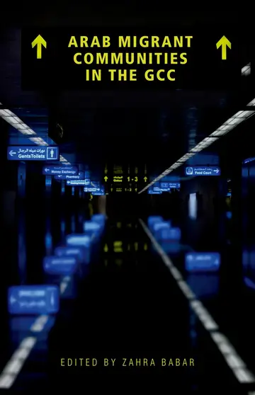 Cover of Arab Migrant Communities in the GCC