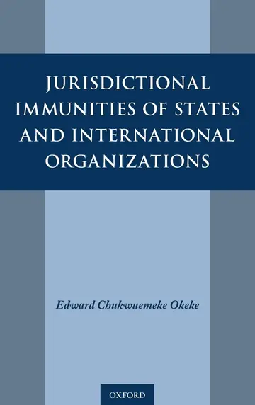Cover of Jurisdictional Immunities of States and International Organizations