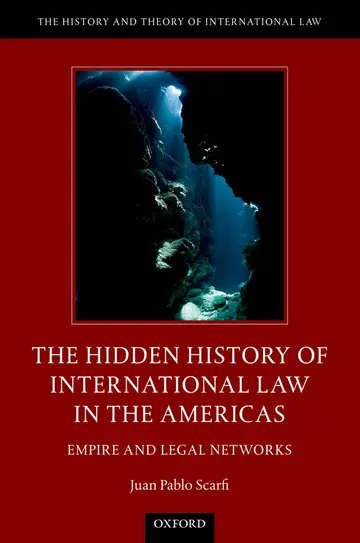 Cover of The Hidden History of International Law in the Americas