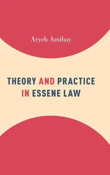 Cover of Theory and Practice in Essene Law