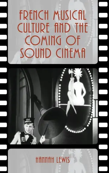 Cover of French Musical Culture and the Coming of Sound Cinema