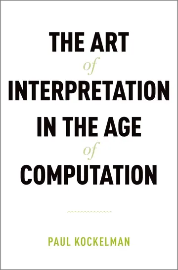 Cover of The Art of Interpretation in the Age of Computation