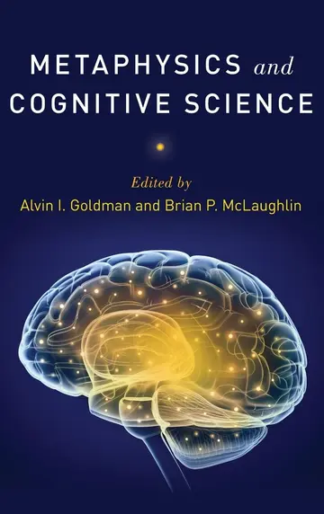 Cover of Metaphysics and Cognitive Science