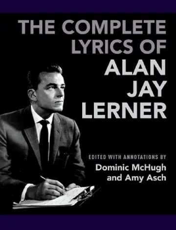 Cover of Complete Lyrics of Alan Jay Lerner