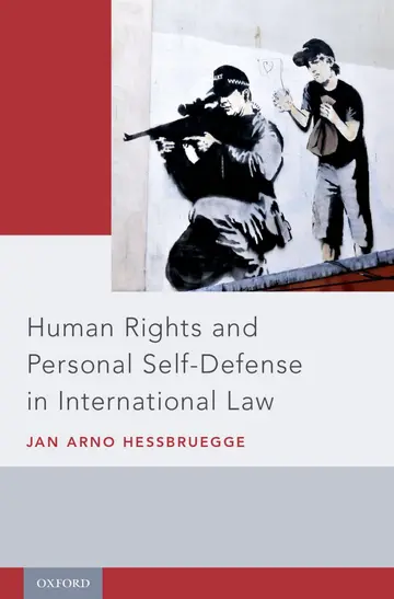 Cover of Human Rights and Personal Self-Defense in International Law