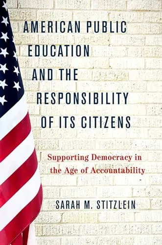 Cover of American Public Education and the Responsibility of its Citizens