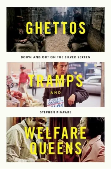 Cover of Ghettos, Tramps, and Welfare Queens