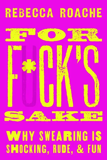 Cover of For F*ck's Sake