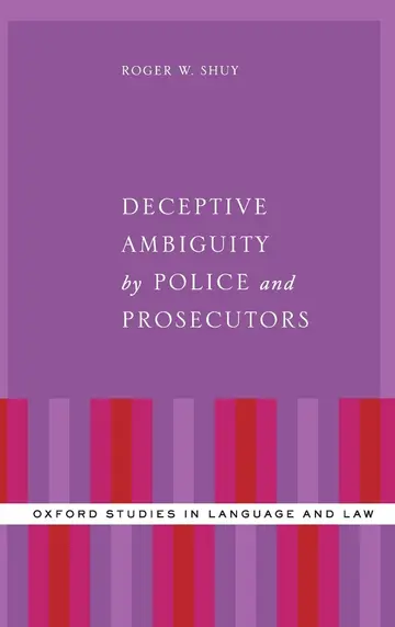 Cover of Deceptive Ambiguity by Police and Prosecutors