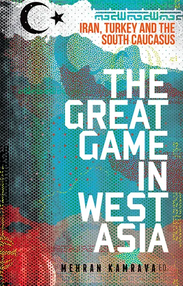 Cover of The Great Game in West Asia