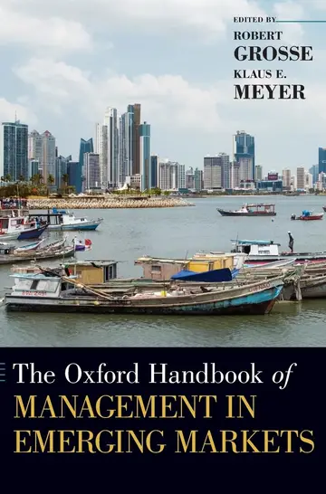 Cover of Oxford Handbook of Management in Emerging Markets Ohbk Cloth