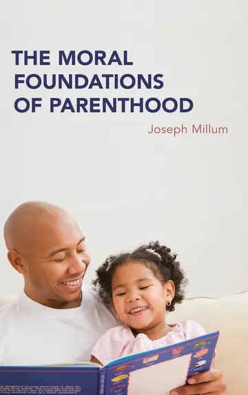 Cover of The Moral Foundations of Parenthood