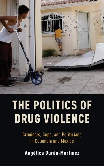 Cover of The Politics of Drug Violence