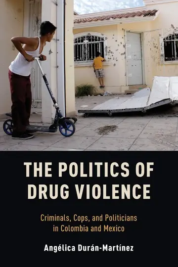 Cover of The Politics of Drug Violence