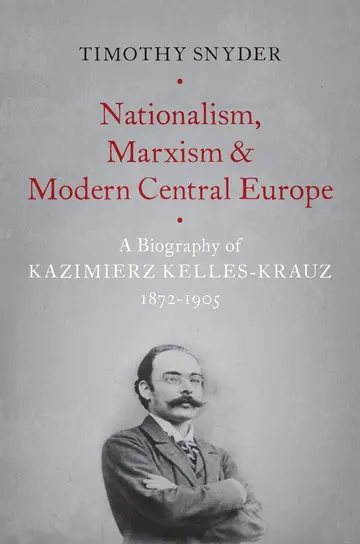 Cover of Nationalism, Marxism, and Modern Central Europe
