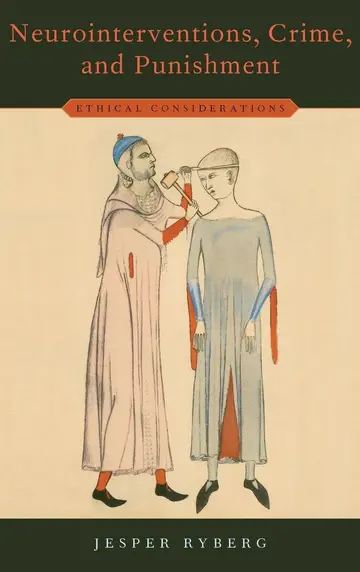 Cover of Neurointerventions, Crime, and Punishment