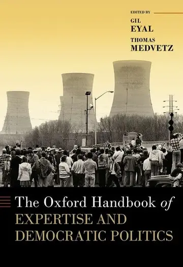 Cover of The Oxford Handbook of Expertise and Democratic Politics
