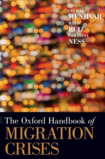 Cover of Oxford Handbook of Migration Crises Ohbk Cloth