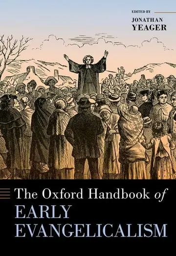 Cover of The Oxford Handbook of Early Evangelicalism