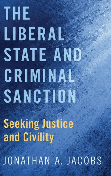 Cover of The Liberal State and Criminal Sanction